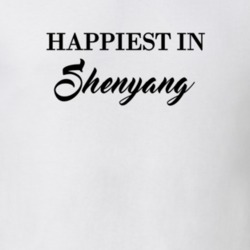 Shenyang Happiest In Shenyang T shirt 27529857