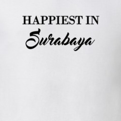 Surabaya Happiest In Surabaya T shirt 27529867