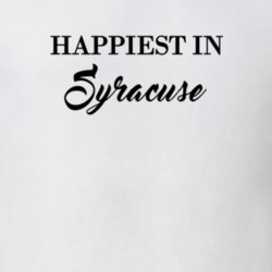 Syracuse Happiest In Syracuse T shirt 27529872