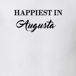 Augusta Happiest In Augusta T shirt 27529899