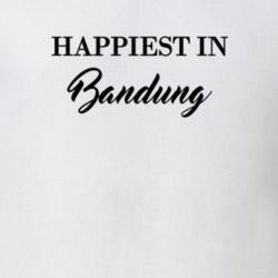 Bandung Happiest In Bandung T shirt 27529905