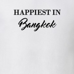 Bangkok Happiest In Bangkok T shirt 27529907