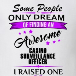 I Raised An Awesome Casino Surveillance Officer T shirt 29938508