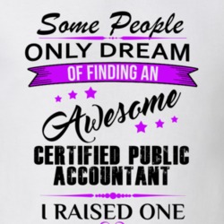 I Raised An Awesome Certified Public Accountant T shirt 29938510