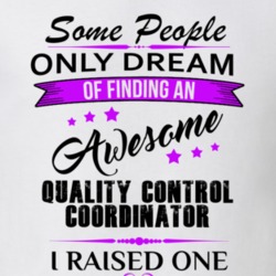 I Raised An Awesome Quality Control Coordinator T shirt 29938571