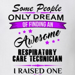 I Raised An Awesome Respiratory Care Technician T shirt 29938586