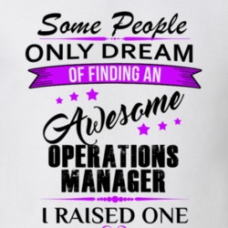 I Raised An Awesome Operations Manager T shirt 29939943