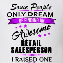 I Raised An Awesome Retail Salesperson T shirt 29939995