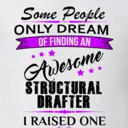 I Raised An Awesome Structural Drafter T shirt 29940019
