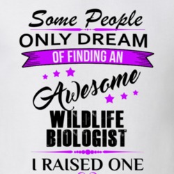 I Raised An Awesome Wildlife Biologist T shirt 29940042