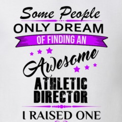 I Raised An Awesome Athletic Director T shirt 29940058