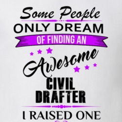 I Raised An Awesome Civil Drafter T shirt 29940801