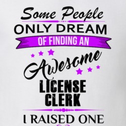 I Raised An Awesome License Clerk T shirt 29940831