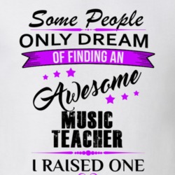 I Raised An Awesome Music Teacher T shirt 29940836
