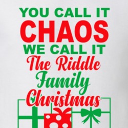 Riddle You Call It Chaos We Call It Family Christmas Funny T Shirt 35068730