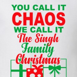 Singh You Call It Chaos We Call It Family Christmas Funny T Shirt 35068894