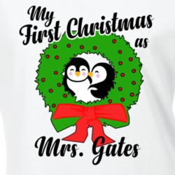 My First Christmas As Mrs Gates Cute Christmas T Shirt 35069037