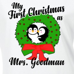 My First Christmas As Mrs Goodman Cute Christmas T Shirt 35069077