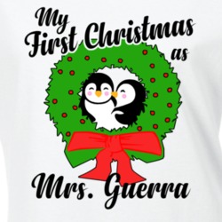 My First Christmas As Mrs Guerra Cute Christmas T Shirt 35069111