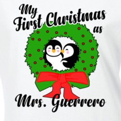 My First Christmas As Mrs Guerrero Cute Christmas T Shirt 35069113