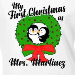 My First Christmas As Mrs Martinez Cute Christmas T Shirt 35069431