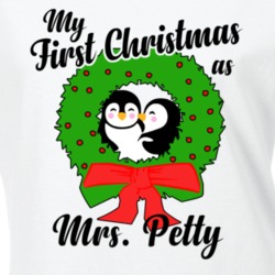 My First Christmas As Mrs Petty Cute Christmas T Shirt 35069574