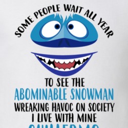 Guillermo Some Wait To See Abominable Snowman I Live With Mine Christm 35078501