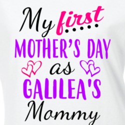 Galilea First Mothers Day As Her Mommy Cute T Shirt 35412872