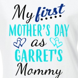 Garret First Mothers Day As His Mommy Cute T Shirt 35412893