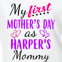 Harper First Mothers Day As Her Mommy Cute T Shirt 35412965