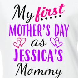 Jessica First Mothers Day As Her Mommy Cute T Shirt 35413191