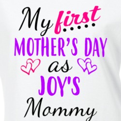 Joy First Mothers Day As Her Mommy Cute T Shirt 35413232
