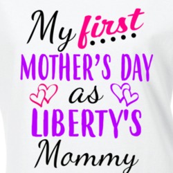 Liberty First Mothers Day As Her Mommy Cute T Shirt 35413562