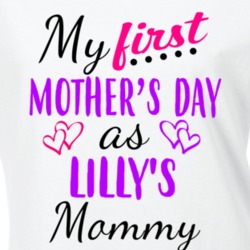 Lilly First Mothers Day As Her Mommy Cute T Shirt 35413584