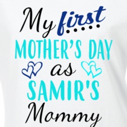Samir First Mothers Day As His Mommy Cute T Shirt 35413924