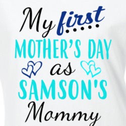 Samson First Mothers Day As His Mommy Cute T Shirt 35413928