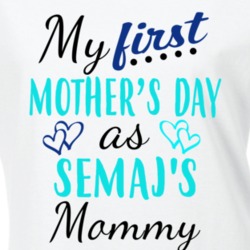 Semaj First Mothers Day As His Mommy Cute T Shirt 35413953
