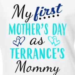 Terrance First Mothers Day As His Mommy Cute T Shirt 35414014