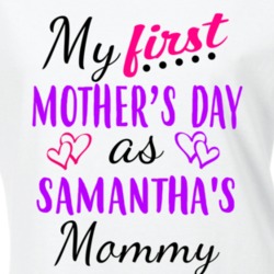 Samantha First Mothers Day As Her Mommy Cute T Shirt 35414035
