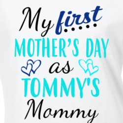Tommy First Mothers Day As His Mommy Cute T Shirt 35414040