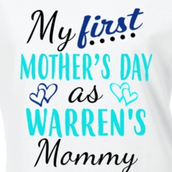 Warren First Mothers Day As His Mommy Cute T Shirt 35414144