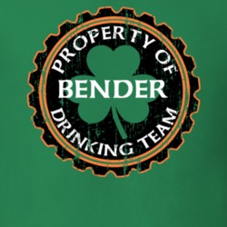 Bender Drinking Team Property Of Beer Cap St Patricks T Shirt 35718374