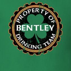 Bentley Drinking Team Property Of Beer Cap St Patricks T Shirt 35718379