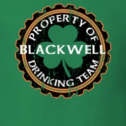 Blackwell Drinking Team Property Of Beer Cap St Patricks T Shirt 35718390