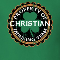 Christian Drinking Team Property Of Beer Cap St Patricks T Shirt 35718484