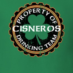 Cisneros Drinking Team Property Of Beer Cap St Patricks T Shirt 35718487