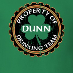 Dunn Drinking Team Property Of Beer Cap St Patricks T Shirt 35718570