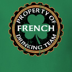 French Drinking Team Property Of Beer Cap St Patricks T Shirt 35718608