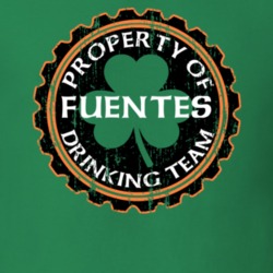 Fuentes Drinking Team Property Of Beer Cap St Patricks T Shirt 35718615