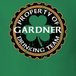 Gardner Drinking Team Property Of Beer Cap St Patricks T Shirt 35718624